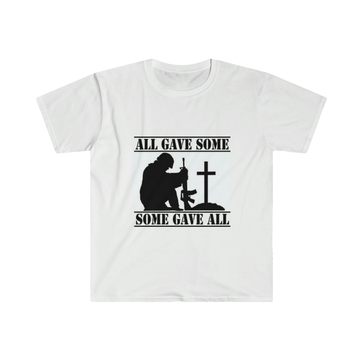 All Gave Some, Some Gave All T-Shirt