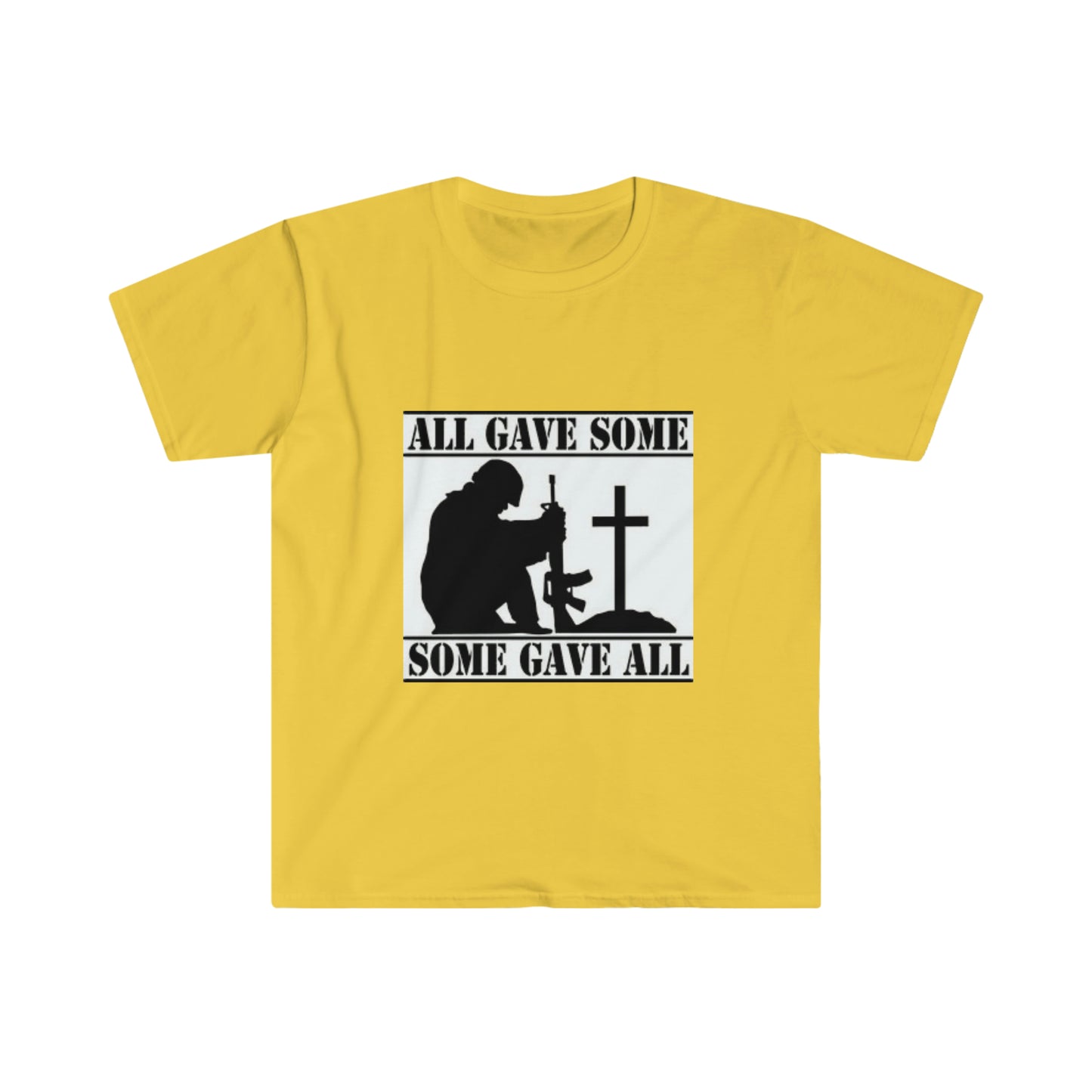 All Gave Some, Some Gave All T-Shirt